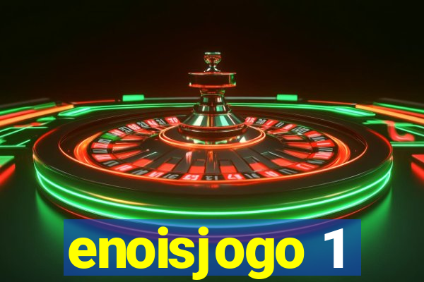 enoisjogo 1